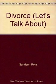 Divorce (Let's Talk About)