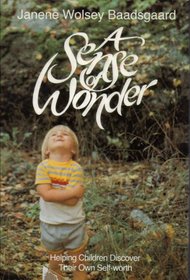 Sense of Wonder: Helping Children Discover Their Own Self Worth
