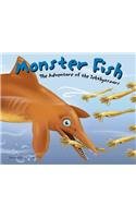 Monster Fish: The Adventure Of The Ichthyosaurs (Dinosaur World)