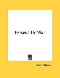 Perseus Or War