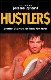 Hustlers: Erotic Stories of Sex for Hire