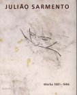 Juliao Sarmento: Work 1981-1996 (German Edition)