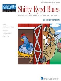 Shifty-Eyed Blues: Hal Leonard Student Piano Library Composer Showcase (Educational Piano Library)