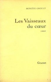 Les vaisseaux du coeur  (French Edition)