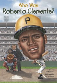 Who Was Roberto Clemente? (Who Was...)