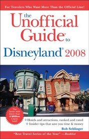 The Unofficial Guide to Disneyland 2008 (Unofficial Guides)