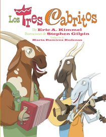 Los tres cabritos/ The Three Cabritos (Spanish Edition)