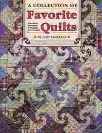 A Collection of Favorite Quilts: Narratives, Directions & Patterns for 15 Quilts
