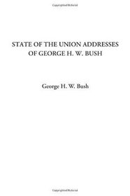 State of the Union Addresses of George H. W. Bush