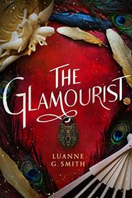 The Glamourist (Vine Witch, Bk 2)