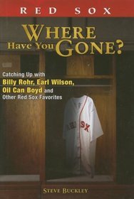 Red Sox: Where Have You Gone? (Where Have You Gone?)