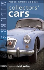 Miller's: Collectors' Cars : Price Guide 2005/2006 (Miller's Collectors Cars Yearbook and Price Guide)