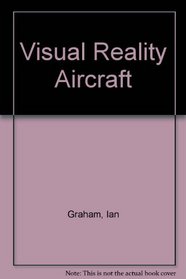 Visual Reality Aircraft