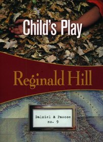 Child's Play (Dalziel & Pascoe, Bk 9)