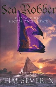 Sea Robber: The Pirate Adventures of Hector Lynch (Hector Lynch 3)