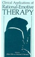 Clinical Applications of Rational Emotive Therapy