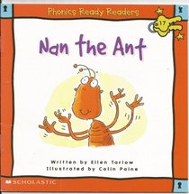 Nan the Ant (Phonics Ready Readers)