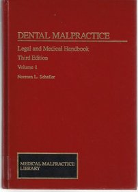Dental Malpractice: Legal and Medical Handbook (Medical Malpractice Series)