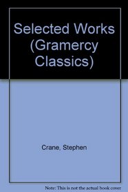 Selected Works (Gramercy Classics)