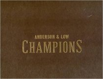 Champions by Anderson & Low: To Benefit the Elton John AIDS Foundation