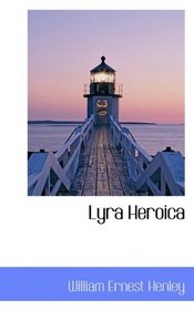 Lyra Heroica (Latin Edition)