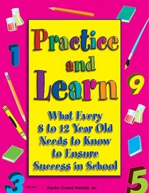 Practice and Learn, Ages 8-12 (Practice & Learn)