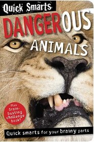 Quick Smarts: Dangerous Animals