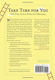 Take Time for You: Self-Care Action Plans for Educators (Using Maslow's Hierarchy of Needs and Positive Psychology)