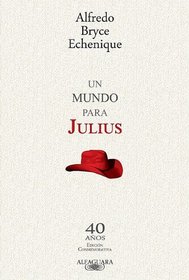 Un mundo para Julius - 40anos, Edicion Conmemorativa (A World for Julius: A Novel - 40th Anniversary Edition) (Spanish Edition)