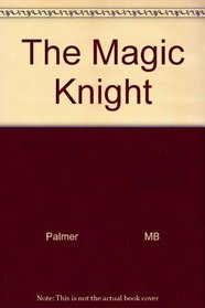 The Magic Knight