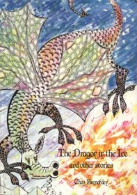 Story Chest: Dragon in the Ice and Other Stories