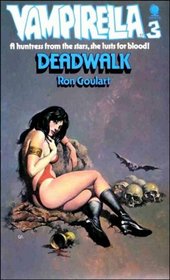 Vampirella 3: Deadwalk: Deadwalk Bk. 3