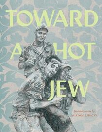 Toward A Hot Jew (The Fantagraphics Underground Series)