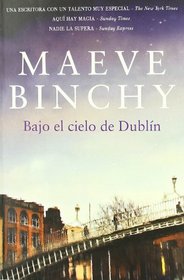 Bajo el cielo de Dublin / Minding Frankie (Spanish Edition)