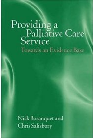 Providing A Palliative Care Service: Towards An Evidence Base