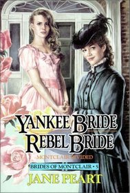 Yankee Bride and Rebel Bride