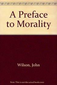 A Preface to Morality