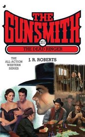 The Gunsmith 357: The Dead Ringer (Gunsmith, The)