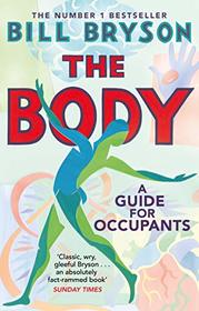 The Body: A Guide for Occupants