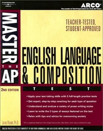 Master the AP English Language & Composition Test, 2nd edition (Master the Ap English Language & Composition Test)