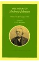 Papers A Johnson Vol 14: April-August 1868 (Utp Papers Andrew Johnson)