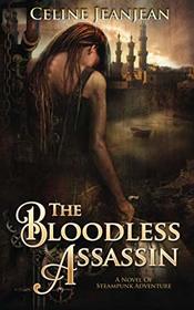 The Bloodless Assassin: A novel of Steampunk adventure (The Viper and the Urchin) (Volume 1)