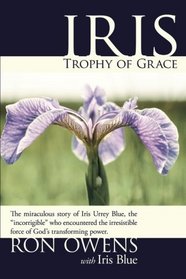 Iris: Trophy of Grace