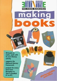 Making Books (The Evans Bookshelf)