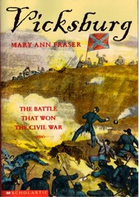 Vicksburg: The Battle That Won the Civil War