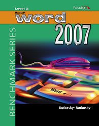 Benchmark Series: Microsoft Word 2007 Level 2 - Windows XP Version-W/CD