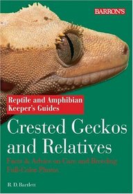 Crested Geckos and Relatives (Reptile and Amphibian Keepers Guides)