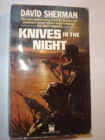 Knives in the Knight  (Night Fighters, Bk 1)