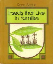 Insects that live in families (Read about)