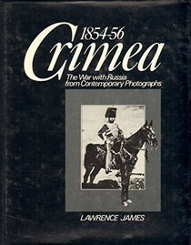 'CRIMEA, 1854-56: THE WAR WITH RUSSIA FROM CONTEMPORARY PHOTOGRAPHS'
